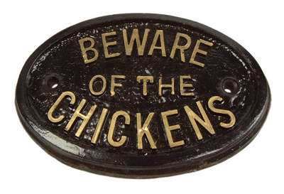 Placa - Cuidado con las gallinas