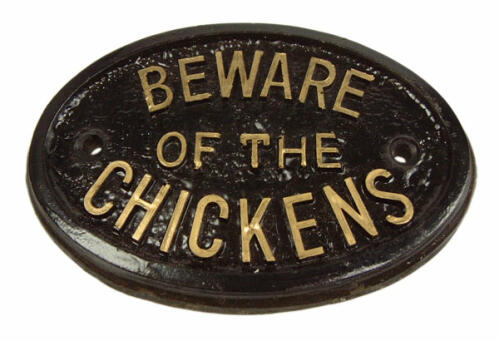 Pas op voor de kippen plaquette