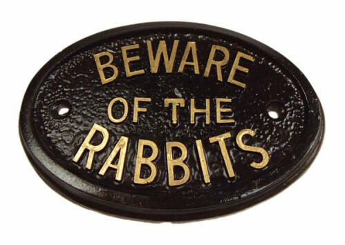 Pas op voor de konijnen plaque